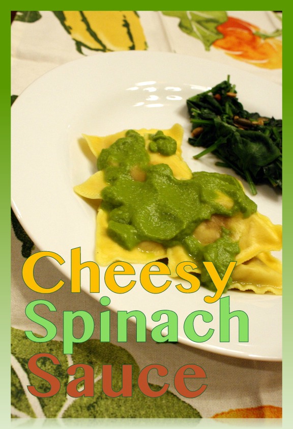 Cheesy Spinach Sauce